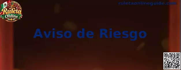 Aviso de riesgo y juego responsable de Ruleta Online