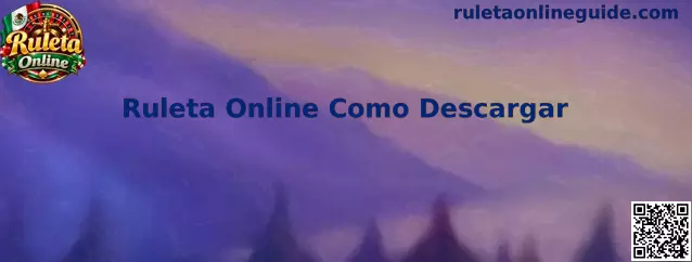 Guía para descargar Ruleta Online