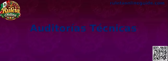 Auditorías técnicas de ruleta online: evaluación de software, aleatoriedad, seguridad y certificación independiente